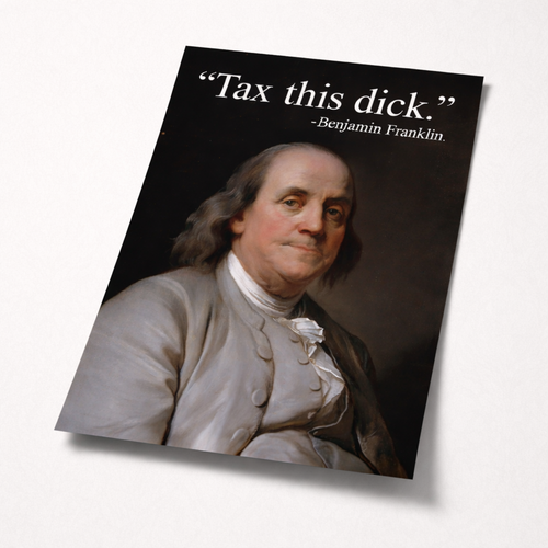 Tax This D-ck Print